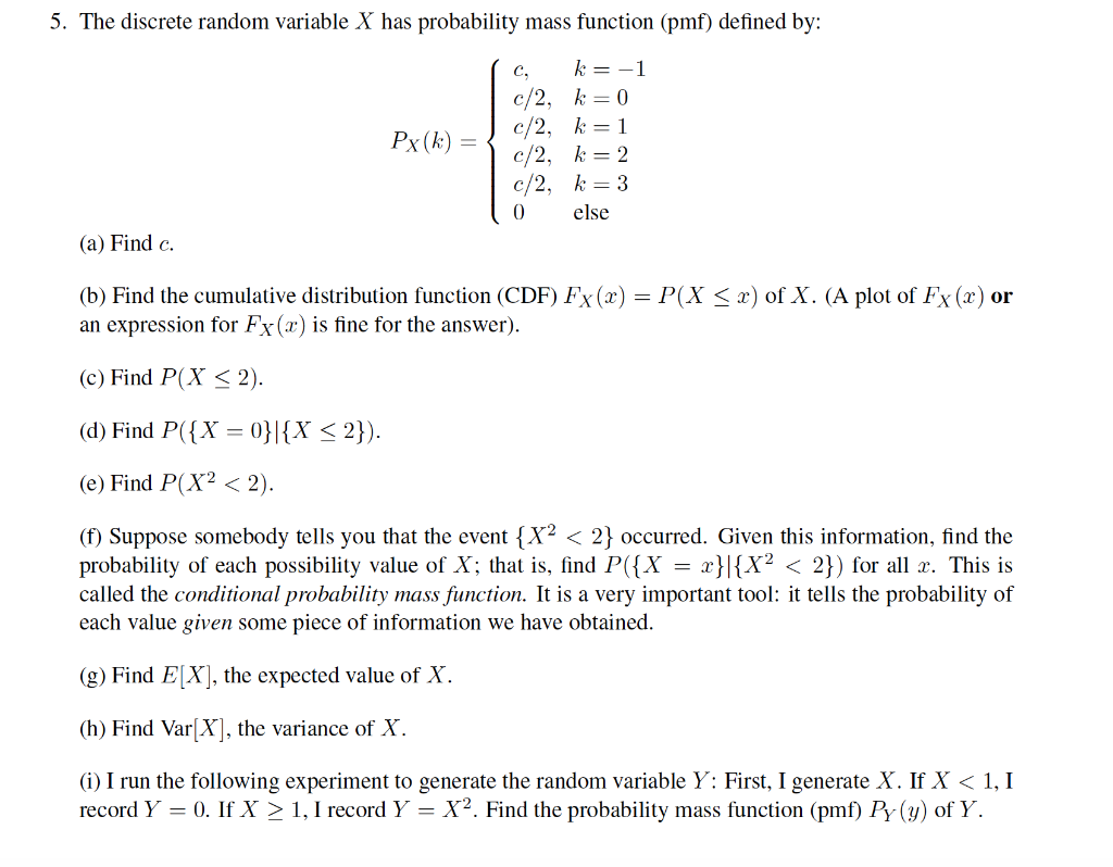 Solved 5 The Discrete Random Variable X Has Probability Chegg Com