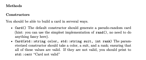 Methods Constructors You should be able to build a card in serveral ways. . Card) The default constructor should generate a p
