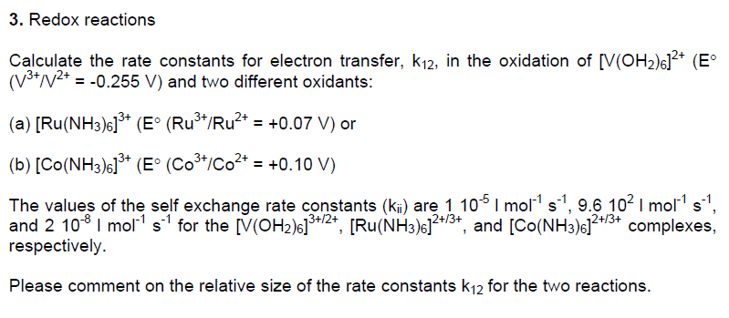Solved 3 Redox Reactions Calculate The Rate Constants Fo Redox Reactions Calculate The Rate Constants For Electron Transfer K12 In