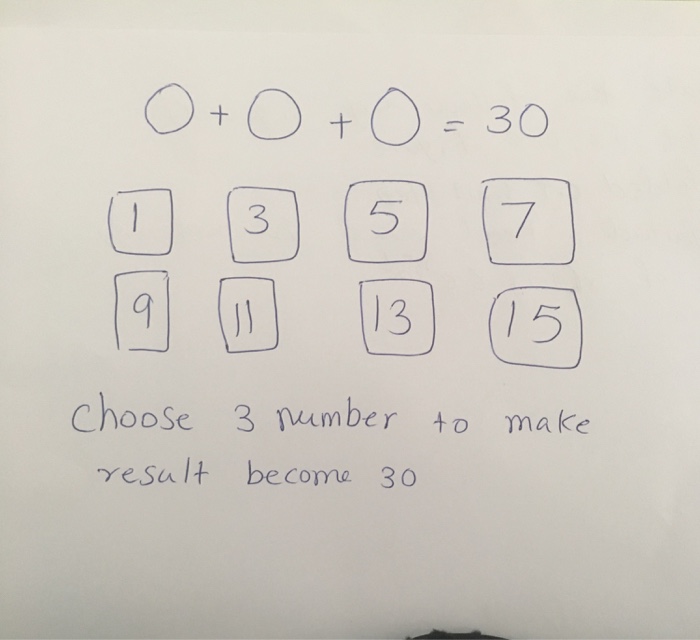 Solved: Choose 3 Numbers To Make Result Become 30 | Chegg.com