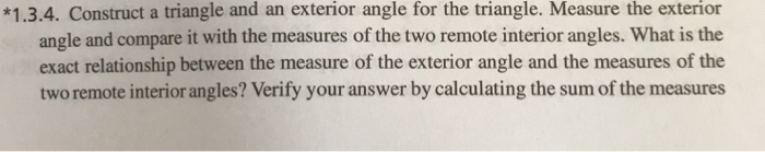 Solved 1 3 4 Construct A Triangle And An Exterior Angle