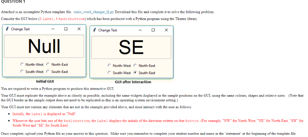 1 QUESTION Attached is an incomplete Python template file. radio_word_changer Q.py Download this file and complete it to solv