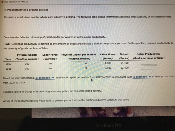 Solved Physical Capltal Labor Force Physical Capital Per Chegg Com