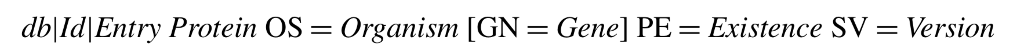 dbld|Entry Protein OS = Organism [GN = Gene] PE = Existence SV = Version