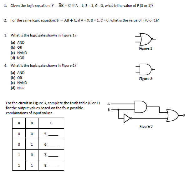 Solved 1 Given The Logic Equation F Ab C If A 1 B 1 Chegg Com