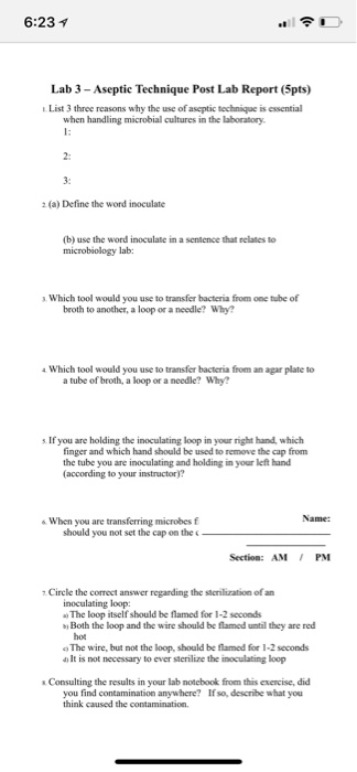 Solved 6 23 Lab 3 Aseptic Technique Post Lab Report 5pts Chegg Com