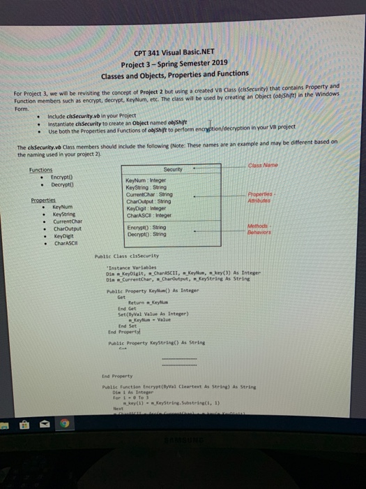e S CPT 341 Visual Basic. NET Project 3-Spring Semester 2019 Classes and Objects, Properties and Functions we wil be revistin