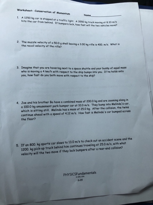 Solved Worksheet Conservation Of Momentum Nome 1 A 1250 Kg Chegg Com