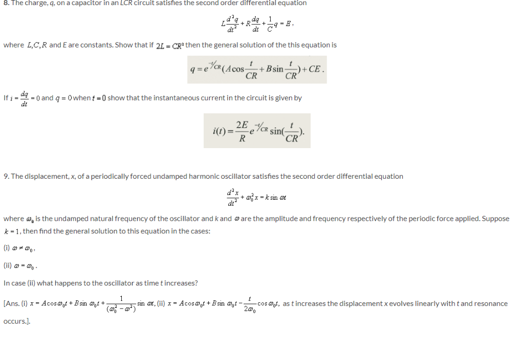 Solved 8 The Charge Q On A Capacitor In An Lcr Circuit Chegg Com