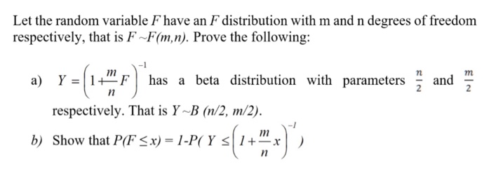 Solved Let The Random Variable F Have An F Distribution W Chegg Com