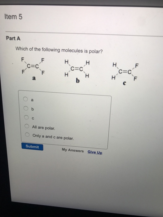Solved Which Of The Following Molecules Is Polar? A B C | Chegg.com
