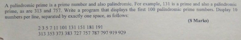 A palindromic prime is a prime number and also palindromic. For example, 131 is a prime and also a palindromic prime, as are