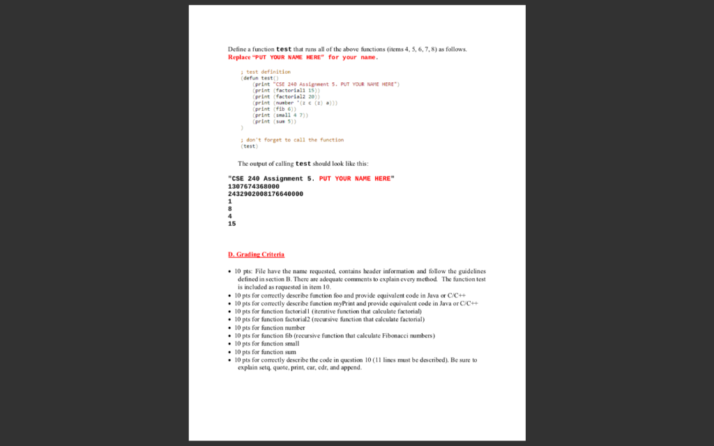 Define a function test that runs all of the above functions (items 4, 5, 6,7,8) as follows Replace PUT YOUR NAME HERE for y