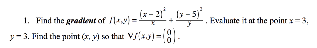 (:2). +(y-5)2 . 1. Find the gradient of y-3. Find the point (x y) so that fl)( ) Evaluate it at the point x- 3, r,y