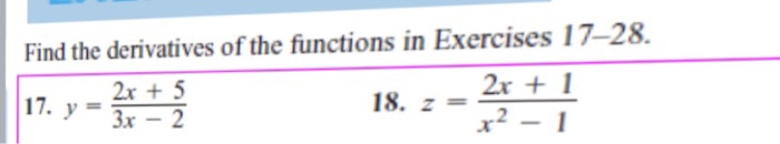 Find the derivatives of the functions in Exercises 17-28 17, y = 3x-2 18. zLt1 2