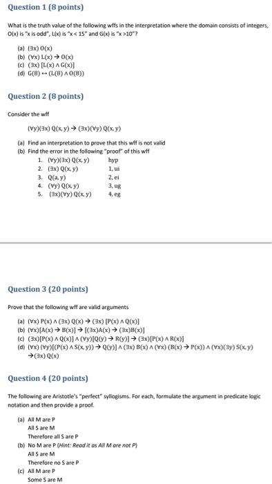 Solved Question 1 8 Points What Is The Truth Value Of T Chegg Com