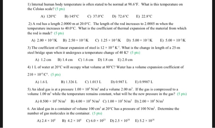 Solved Problem 16. The normal body temperature is 36.5 °C.