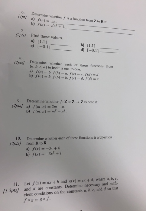 Solved 6 Determine Whether F Function Z R 1pt F N Tn B F N N 1 7 2pts Find Values 111j C L 01j B Q