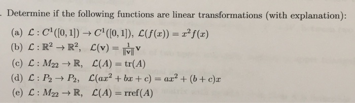 Solved Determine If The Following Functions Are Linear Tr Chegg Com