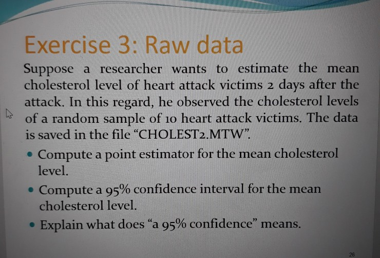 solved exercise 3 raw data suppose a researcher wants to chegg com raw data suppose a researcher wants