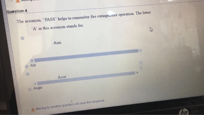 Solved The Acronym Pass Helps To Remember Fire Extingu Chegg Com