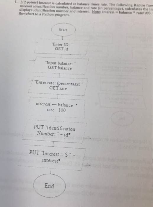 (12 points) Interest is calculated as balance times rate. The following Raptor fow account identification number, balance and