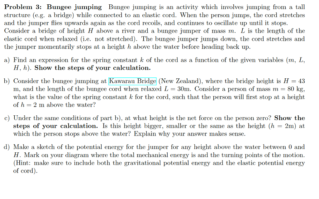 Solved Problem 3 Bungee Jumping Bungee Jumping Is An Act...