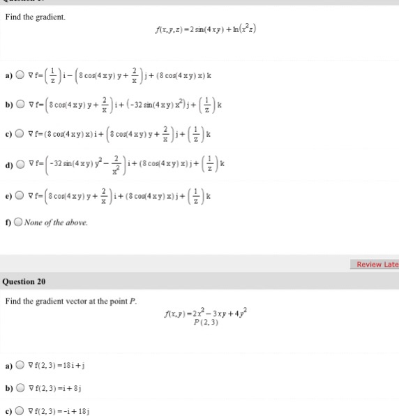 Solved Find The Gradient F X Y Z 2 Sin 4 Xy Ln Chegg Com