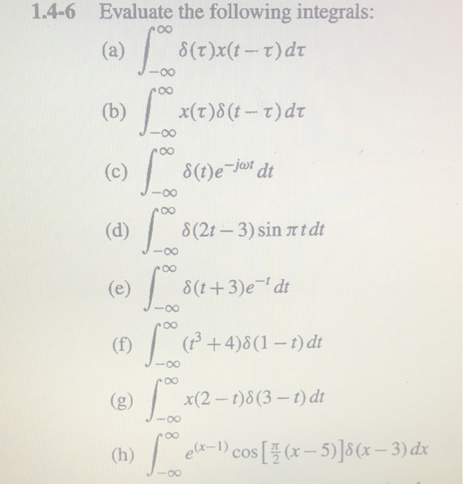 Solved 1 4 6 Evaluate The Following Integrals A D T Chegg Com