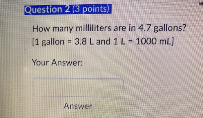 Solved Question 2 3 Points How Many Milliliters Are In 4 Chegg Com