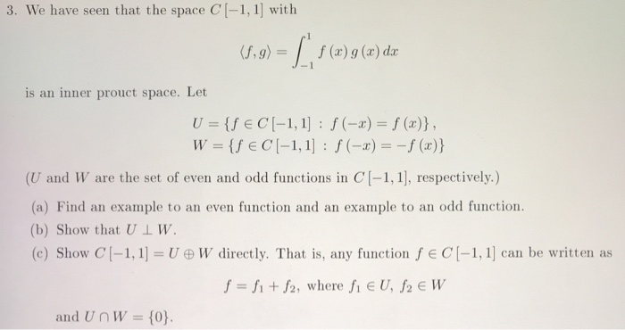 Solved 3 We Have Seen That The Space Cl 1 1 With F G Chegg Com