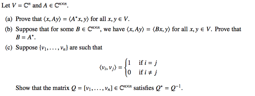 Solved Let V Cn And Ae Cnxn A Prove That X Ay A X Chegg Com