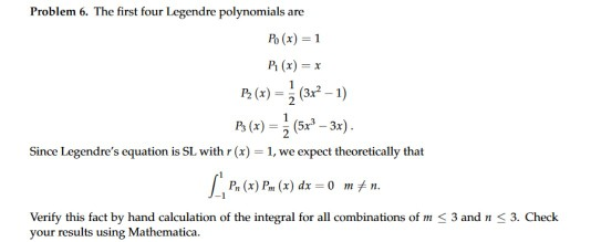 Solved Problem 6 The First Four Legendre Polynomials Are Chegg Com