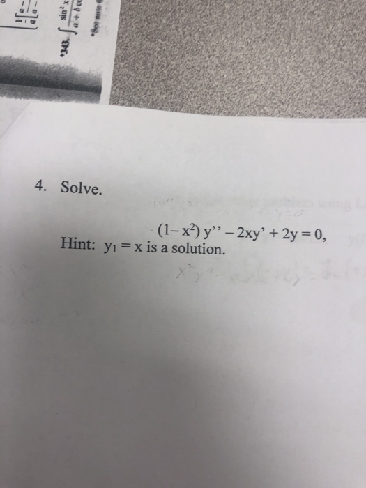 Solved 4 Solve 1 X2 Y 2xy 2y 0 Hint Yi X Is A Chegg Com
