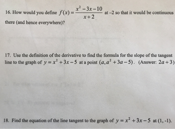 Solved X2 3x 10 16 How Would You Define F X At 2 So That Chegg Com