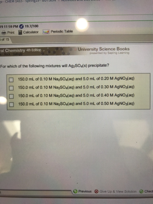 Solved: E CHEM 1A15 ISOn 19 11:59 PM A 19.7/100 Ren Print | Chegg.com Solved: E CHEM 1A15 ISOn 19 11:59 PM A 19.7/100 Ren Print | Chegg.com