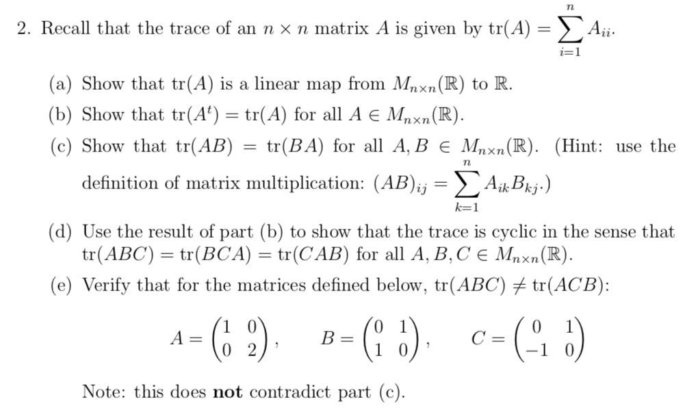 Solved 7n 2 Recall That The Trace Of An N X N Matrix A I Chegg Com