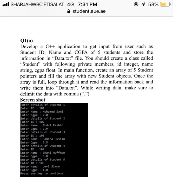 SHARJAHWBC ETISALAT 4G 7:31 PM student.aue.ae Develop a C++ application to get input from user such as Student ID, Name and C