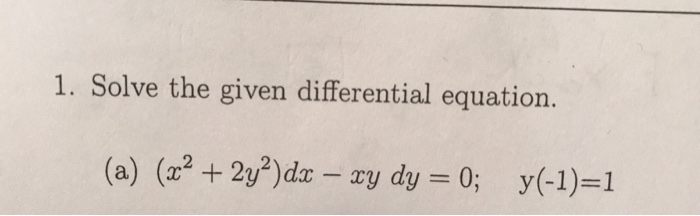 Solve The Given Differential Equation A X 2 Chegg Com