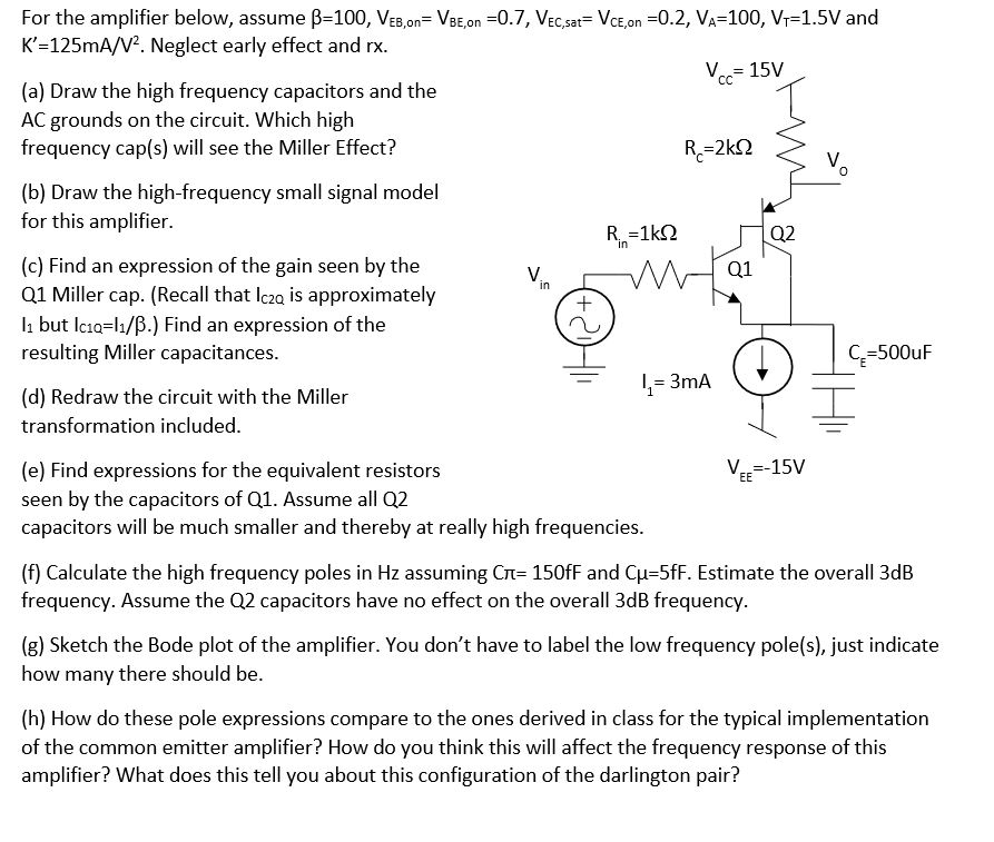 For The Amplifier Below Assume B 100 Veb On Vbeo Chegg Com