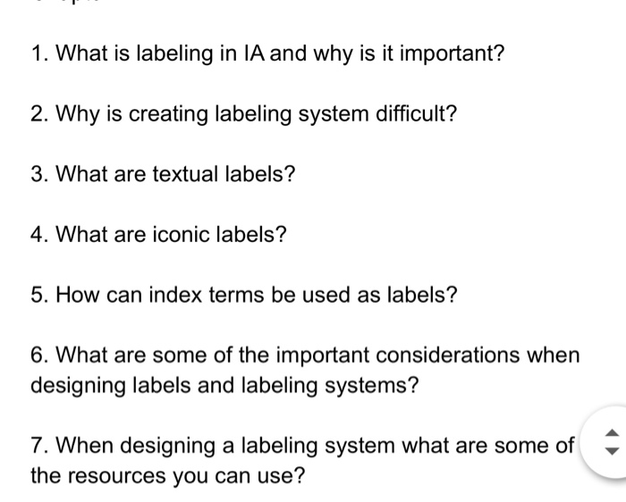 1. What is labeling in IA and why is it important? 2. Why is creating labeling system difficult? 3. What are textual labels?