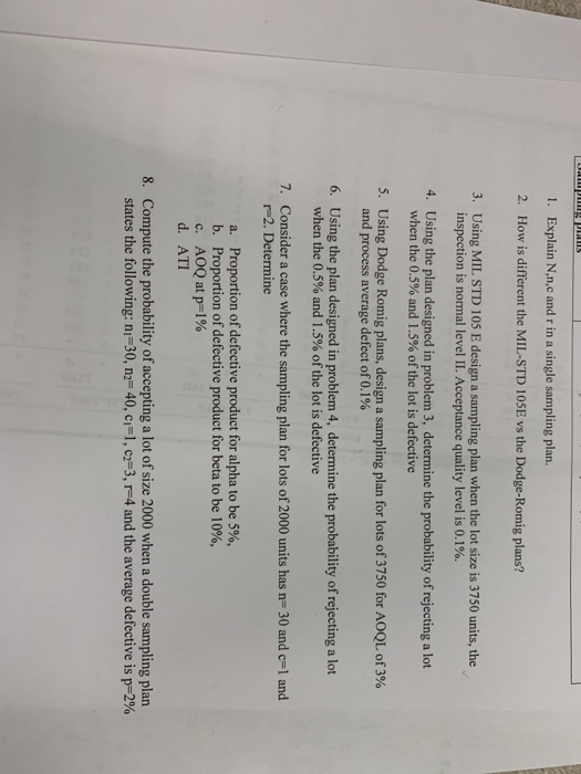 Solved 1 Explain N N C And R In A Single Sampling Plan Chegg Com