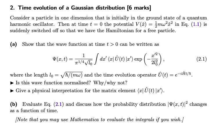 2 Time Evolution Of A Gaussian Distribution 6 Ma Chegg Com