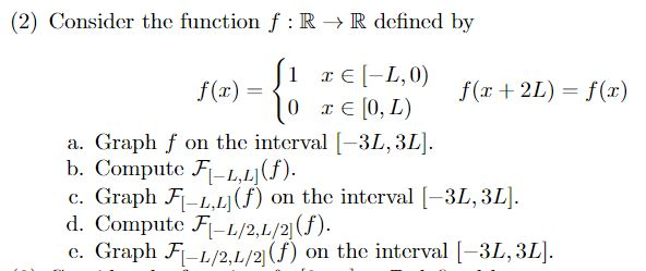 Solved 2 Consider The Function F R R Defined By I 1 Chegg Com