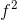 f^2