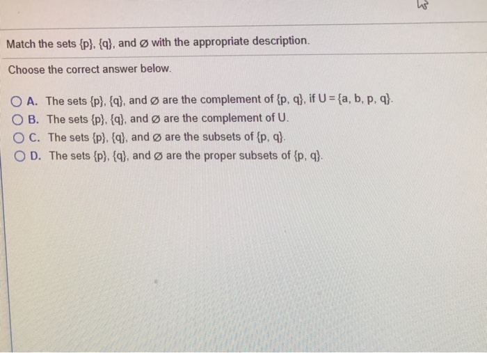 Solved Match The Sets P Q And With The Appropriate D Chegg Com