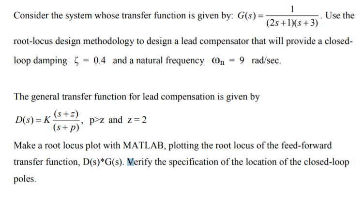 Consider The System Whose Transfer Function Is Giv