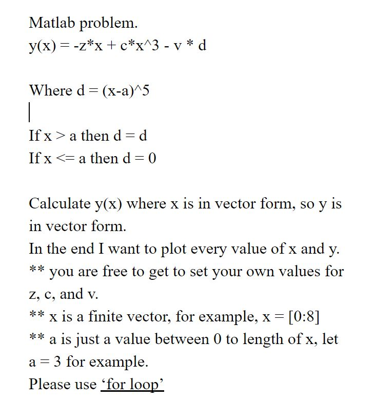 Solved Matlab Problem Y X Z X C X 3 V D Where D