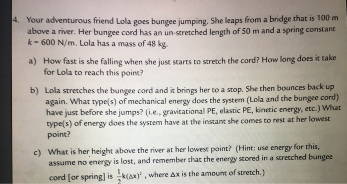 Solved Your Adventurous Friend Lola Goes Bungee Jumping Chegg Com