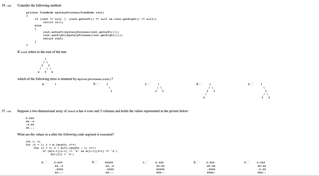 19, 41) Consider the following method: private TreeNode mysteryProcess (TreeNode root) ifくroot--null II 〔root.getLeft()--nu11